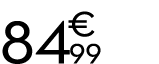 84 € 99