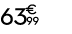 63 € 99