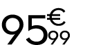 95 € 99