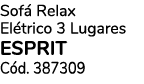 Sof Relax El trico 3 Lugares ESPRIT C d. 387309