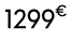 1299€ 00