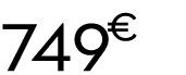 749 € 00