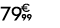 79 € 99