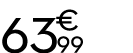 63 € 99