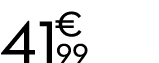41 € 99