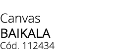 Canvas BAIKALA C d. 112434