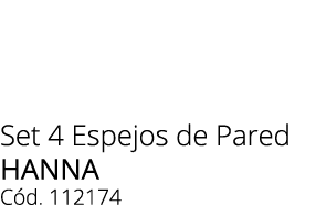 Set 4 Espejos de Pared hanna C d. 112174