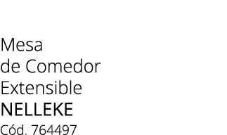 Mesa de Comedor Extensible nelleke C d. 764497