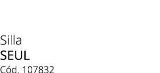 Silla SEUL C d. 107832