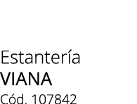 Estanter a VIANA C d. 107842