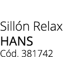 Sill n Relax hans C d. 381742