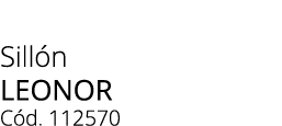 Sill n LEONOR C d. 112570 