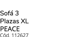 Sof 3 Plazas XL peace C d. 112627