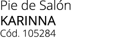 Pie de Sal n KARINNA C d. 105284