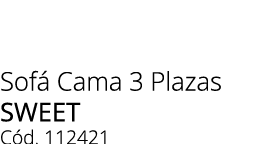 Sof Cama 3 Plazas sweet C d. 112421