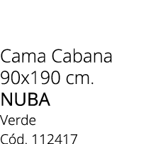 Cama Cabana 90x190 cm. NUBA Verde C d. 112417