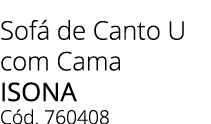 Sof de Canto U com Cama Isona C d. 760408 