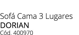 Sof Cama 3 Lugares DORIAN C d. 400970