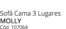 Sof Cama 3 Lugares molly C d. 107064 