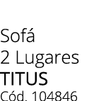 Sof 2 Lugares titus C d. 104846