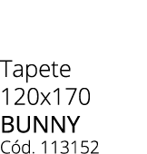 Tapete 120x170 bunny C d. 113152