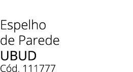 Espelho de Parede ubud C d. 111777