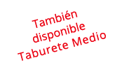 Tambi n disponible Taburete Medio