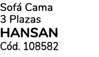 Sof Cama 3 Plazas HANSAN C d. 108582