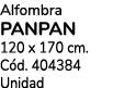 Alfombra PANPAN 120 x 170 cm. C d. 404384 Unidad
