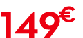 149 € 99