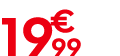 19 € 99