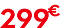 299 € 00