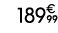 189€ 99