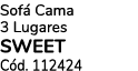 Sof Cama 3 Lugares SWEET C d. 112424