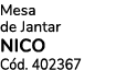Mesa de Jantar NICO C d. 402367