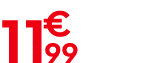11 € 99