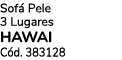 Sof Pele 3 Lugares HAWAI C d. 383128