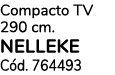 Compacto TV 290 cm. NELLEKE C d. 764493