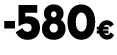  580€