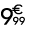 9 € 99