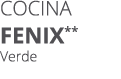 Cocina fenix** Verde