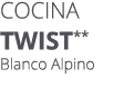 Cocina TWIST** Blanco Alpino
