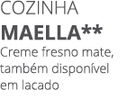 Cozinha maella** Creme fresno mate, tamb m dispon vel em lacado