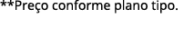 **Pre o conforme plano tipo.