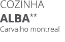 Cozinha ALBA** Carvalho montreal 
