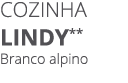 Cozinha LINDY** Branco alpino