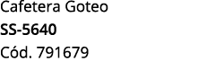 Cafetera Goteo SS 5640 C d. 791679