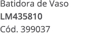 Batidora de Vaso LM435810 C d. 399037