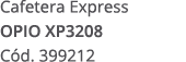 Cafetera Express OPIO XP3208 C d. 399212