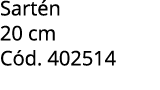 Sart n 20 cm C d. 402514